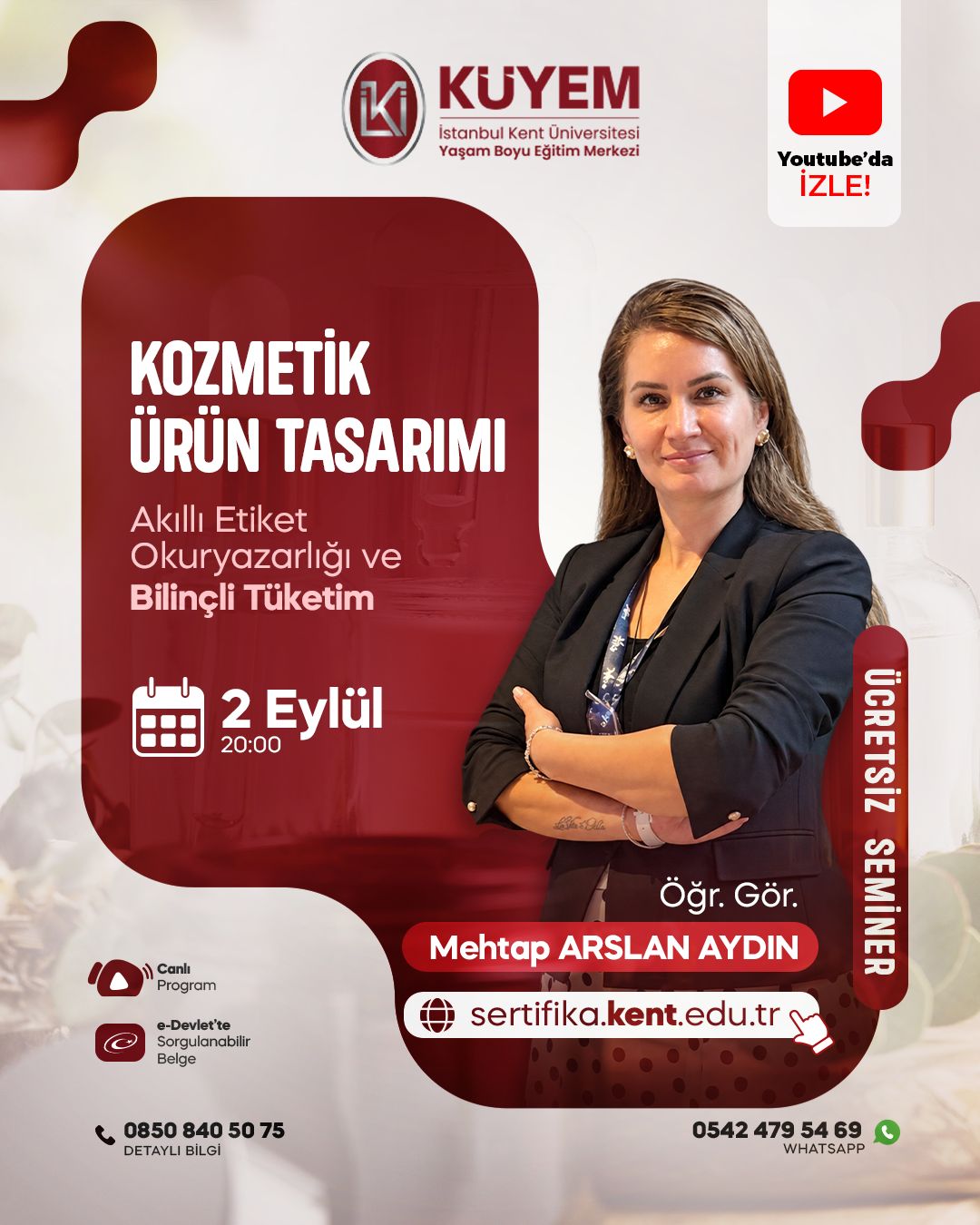 Kozmetik Ürün Tasarımı Akıllı Etiket Okuryazarlığı ve Bilinçli Tüketim Semineri