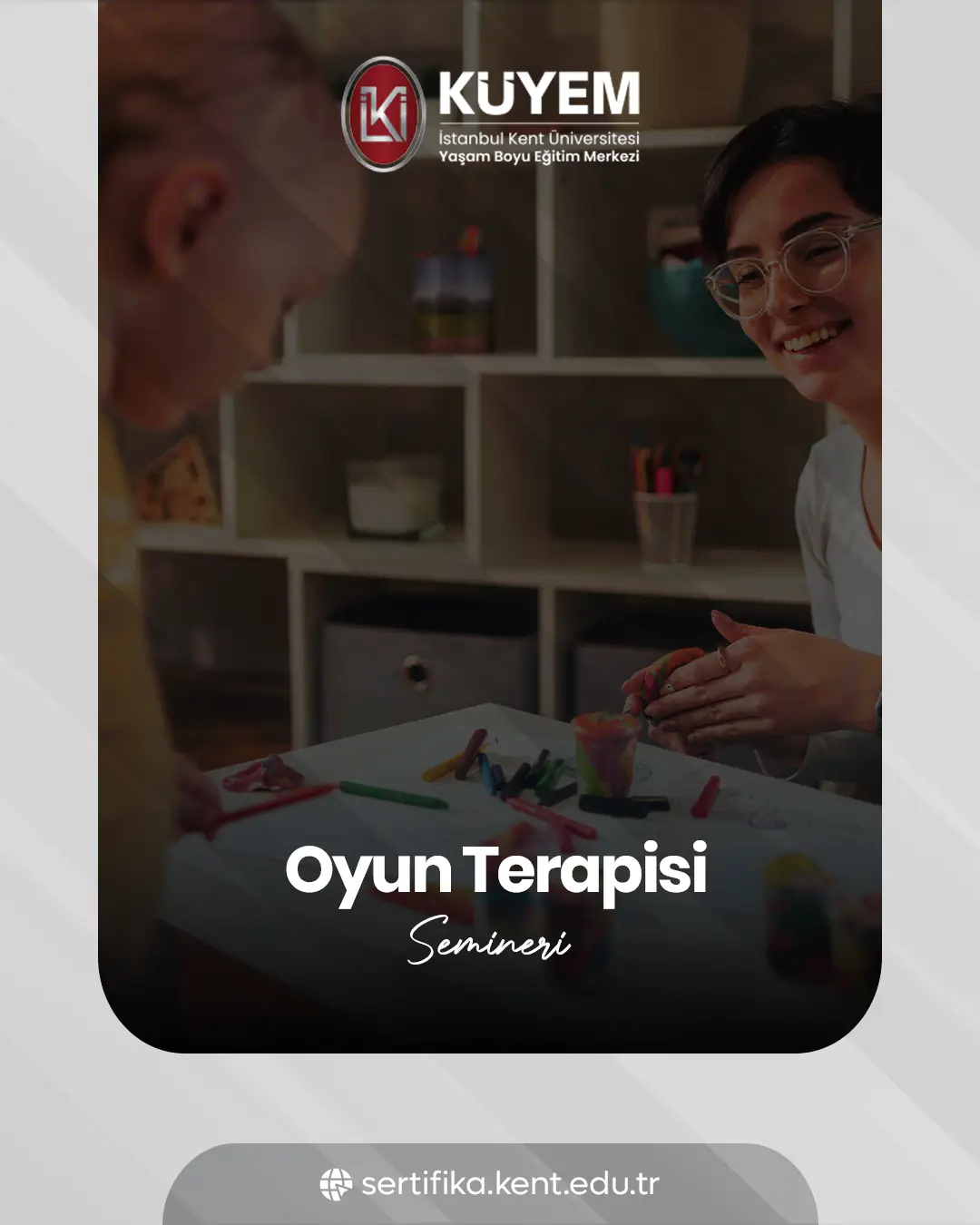 Oyun Terapisi Semineri