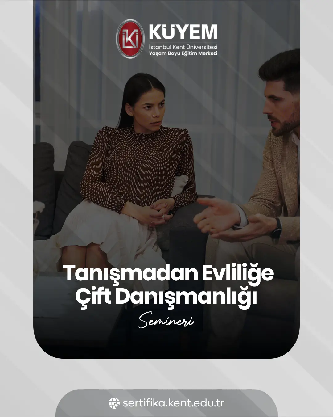 Tanışmadan Evliliğe Çift Danışmanlığı Semineri