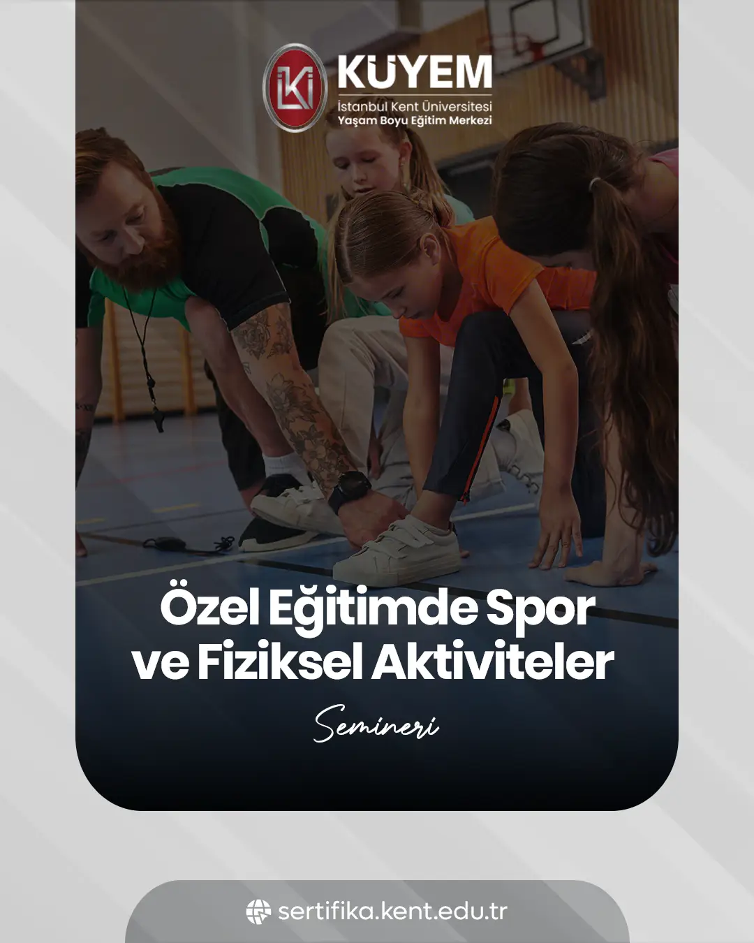 Özel Eğitimde Spor Ve Fiziksel Aktiviteler Semineri