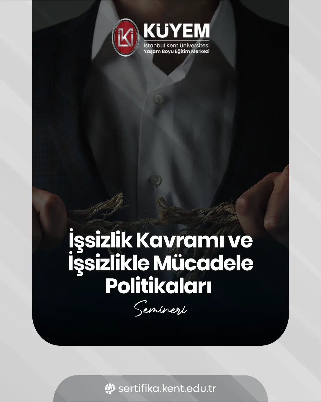 İşsizlik Kavramı Ve İşsizlikle Mücadele Politikaları Semineri