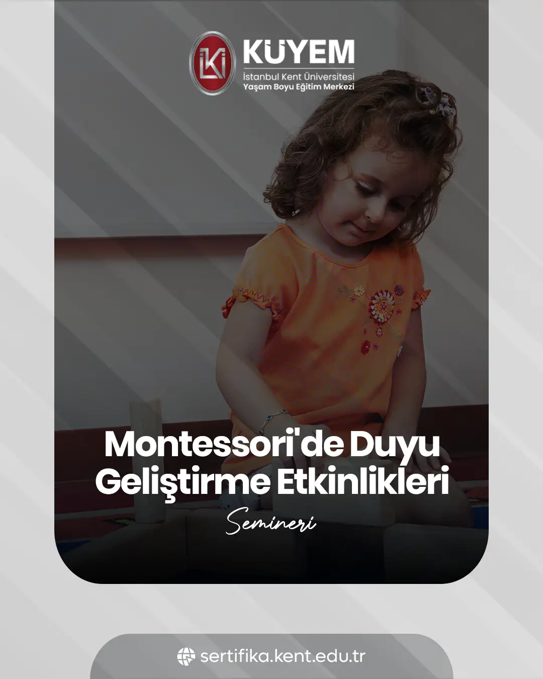 Montessori'de Duyu Geliştirme Etkinlikleri Semineri