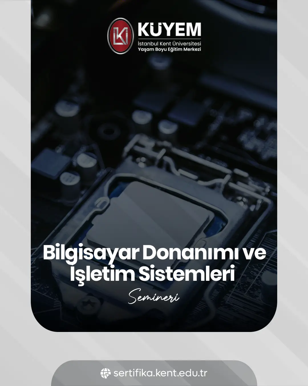 Bilgisayar Donanımı Ve İşletim Sistemleri Semineri