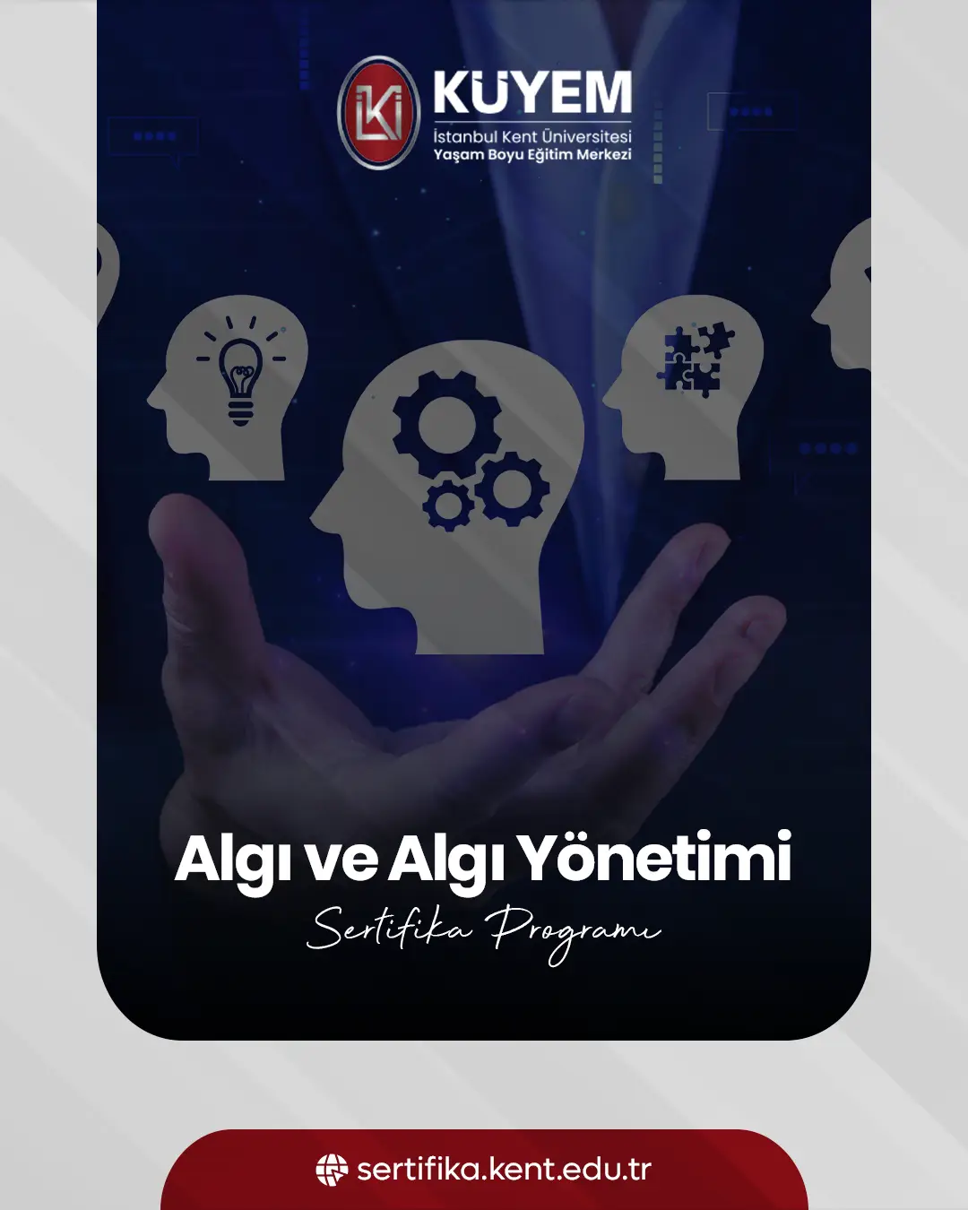 Algı ve Algı Yönetimi Sertifika Programı