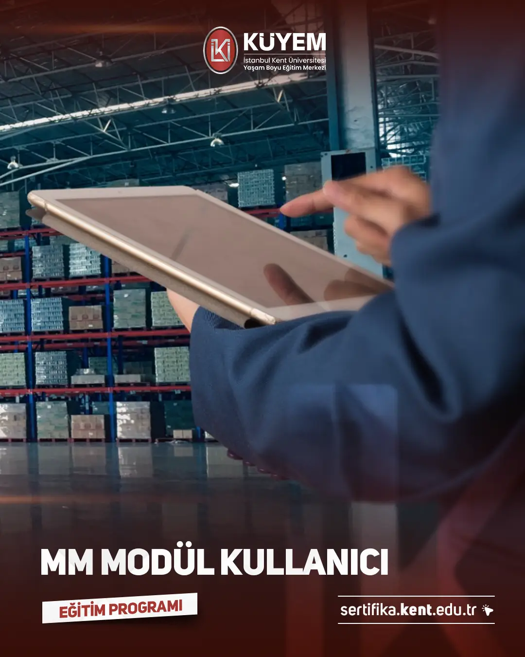 MM – Malzeme Yönetimi Kullanıcı Eğitimi Sertifika Programı