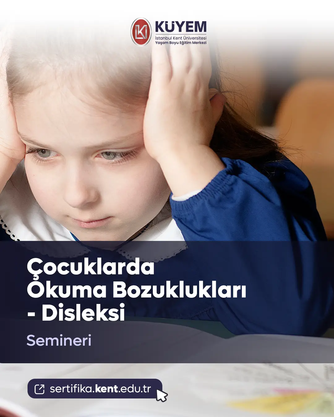 Çocuklarda Okuma Bozuklukları - Disleksi Semineri