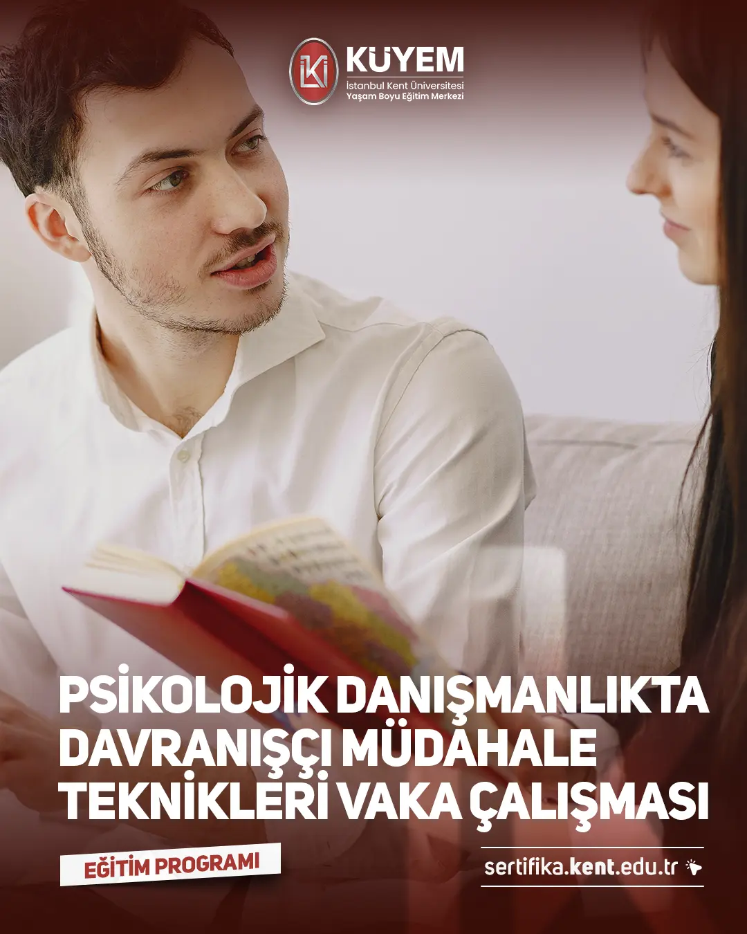 Psikolojik Danışmanlıkta Davranışçı Müdahale Teknikleri Vaka Çalışması Semineri