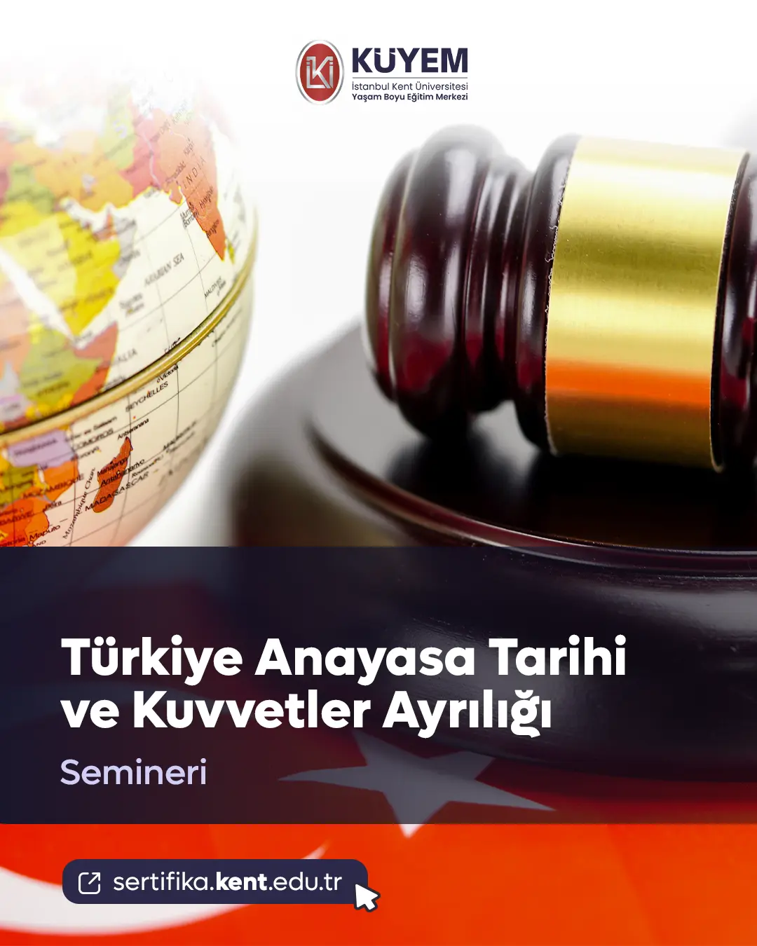 Türkiye Anayasa Tarihi ve Kuvvetler Ayrılığı Semineri