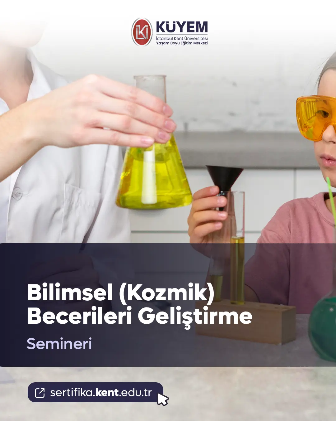 Bilimsel (Kozmik) Becerileri Geliştirme Semineri