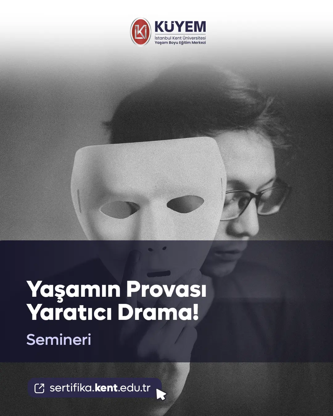 Yaşamın Provası Yaratıcı Drama Semineri