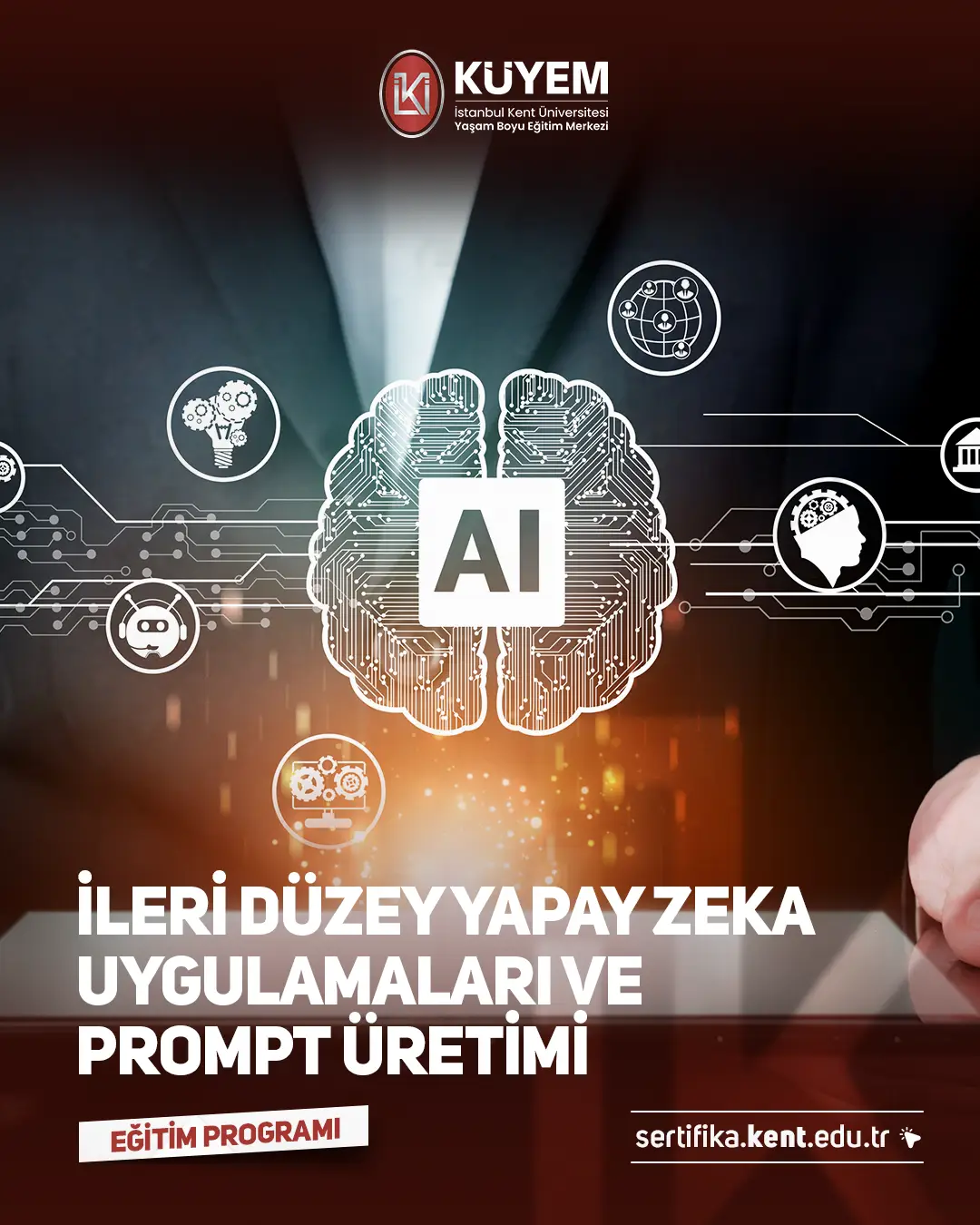 İleri Düzey Yapay Zeka Uygulamaları ve Prompt Üretimi Sertifika Programı