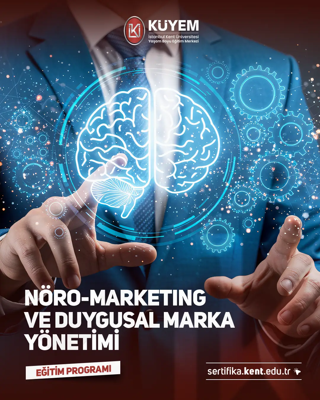 Nöro-Marketing ve Duygusal Marka Yönetimi Sertifika Programı