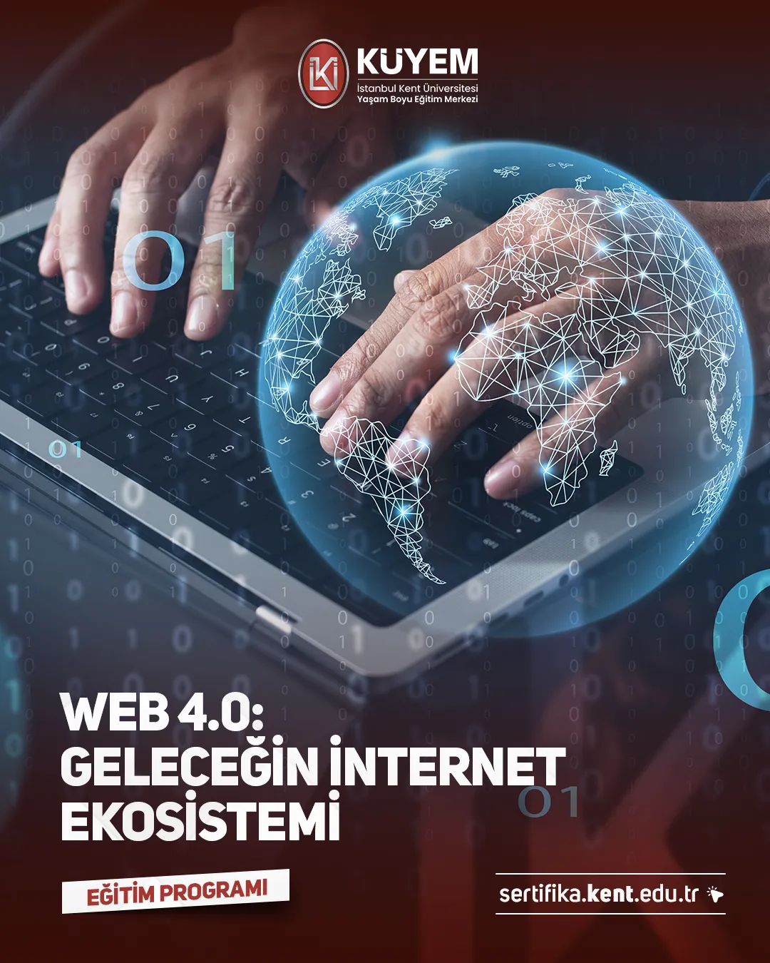 Web 4.0: Geleceğin İnternet Ekosistemi Sertifika Programı