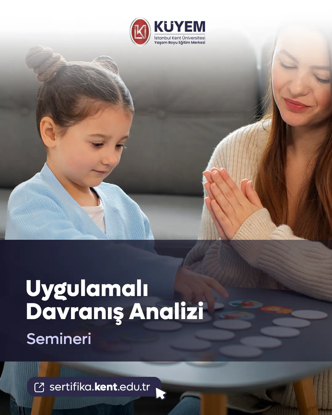Uygulamalı Davranış Analizi Semineri
