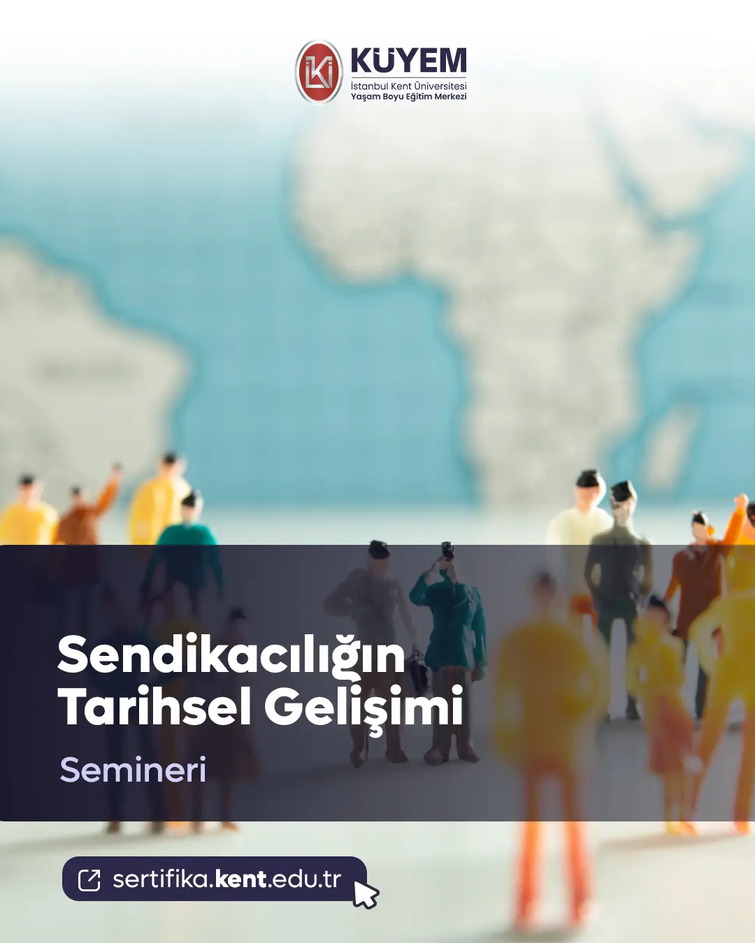 Sendikacılığın Tarihsel Gelişimi Semineri