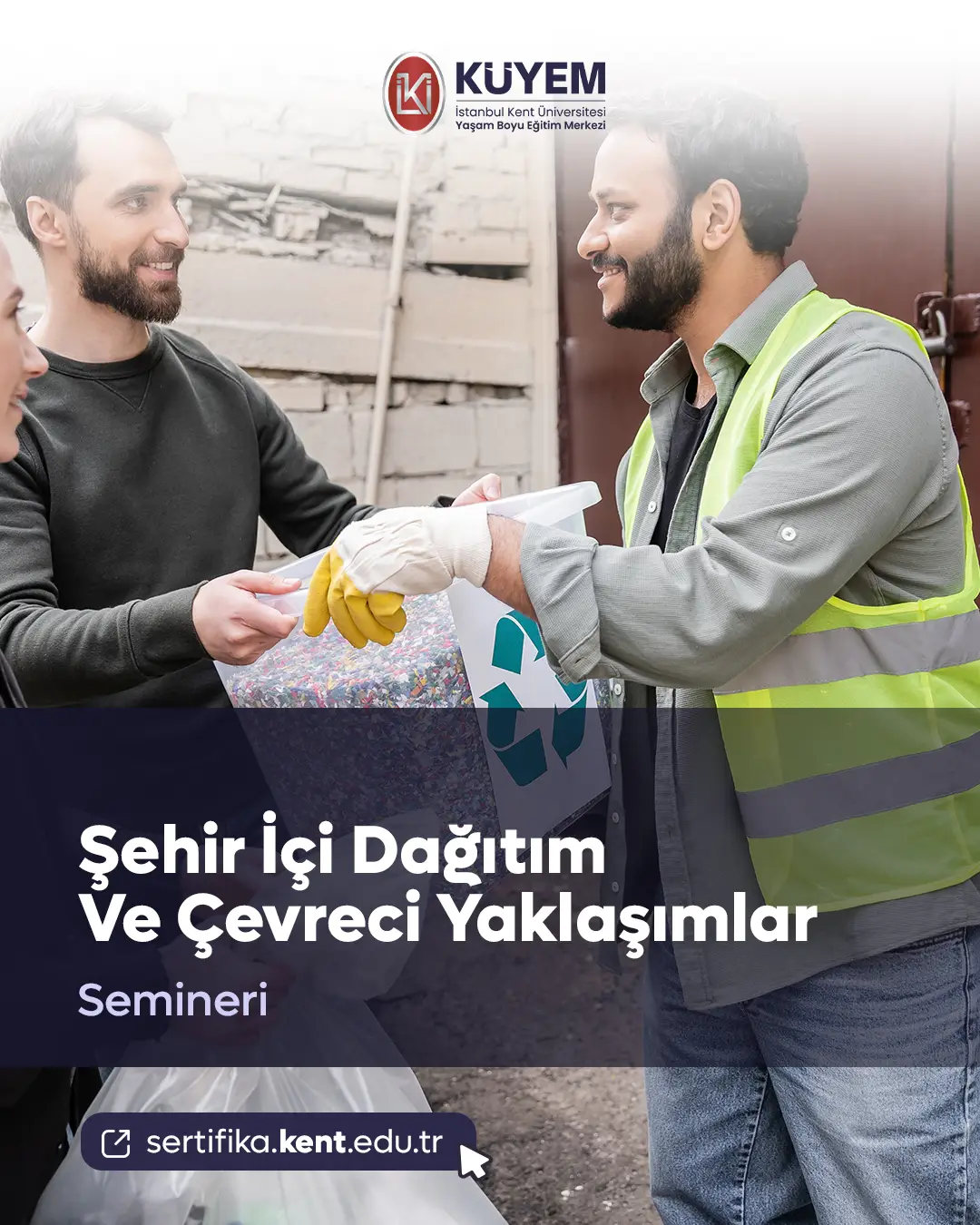 Şehir İçi Dağıtım Ve Çevreci Yaklaşımlar Semineri