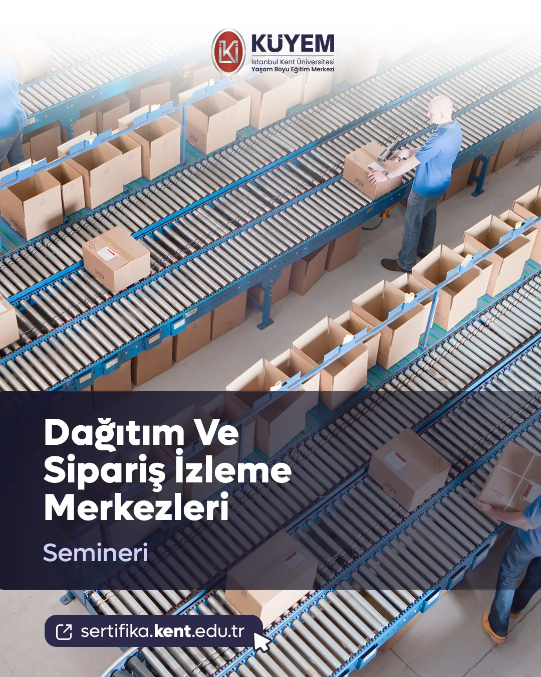 Dağıtım Ve Sipariş İzleme Merkezleri Semineri