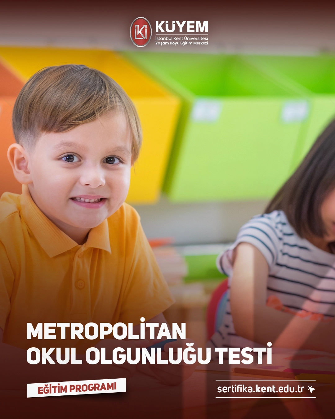 Metropolitan Okul Olgunluğu Testi Sertifika Programı