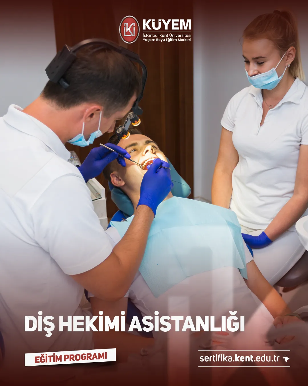 Diş Hekimi Asistanlığı Sertifika Programı