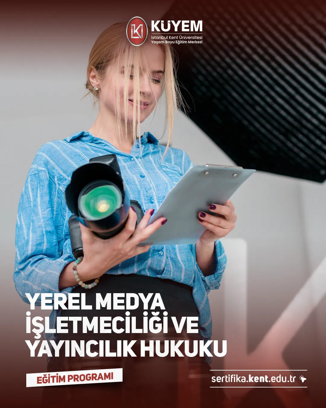 Yerel Medya İşletmeciliği ve Yayıncılık Hukuku Eğitim Programı
