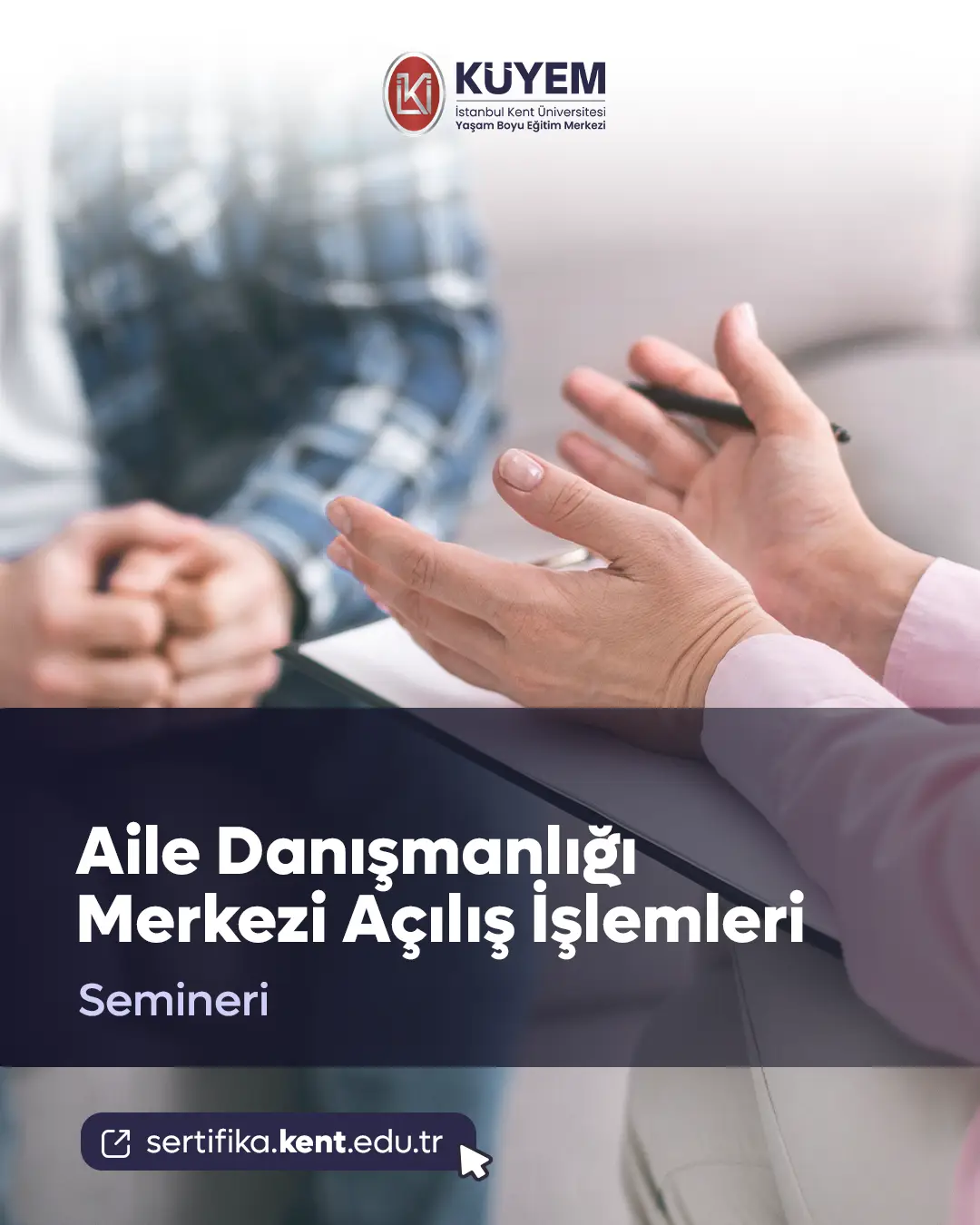 Aile Danışmanlığı Merkezi Açılış İşlemleri Semineri