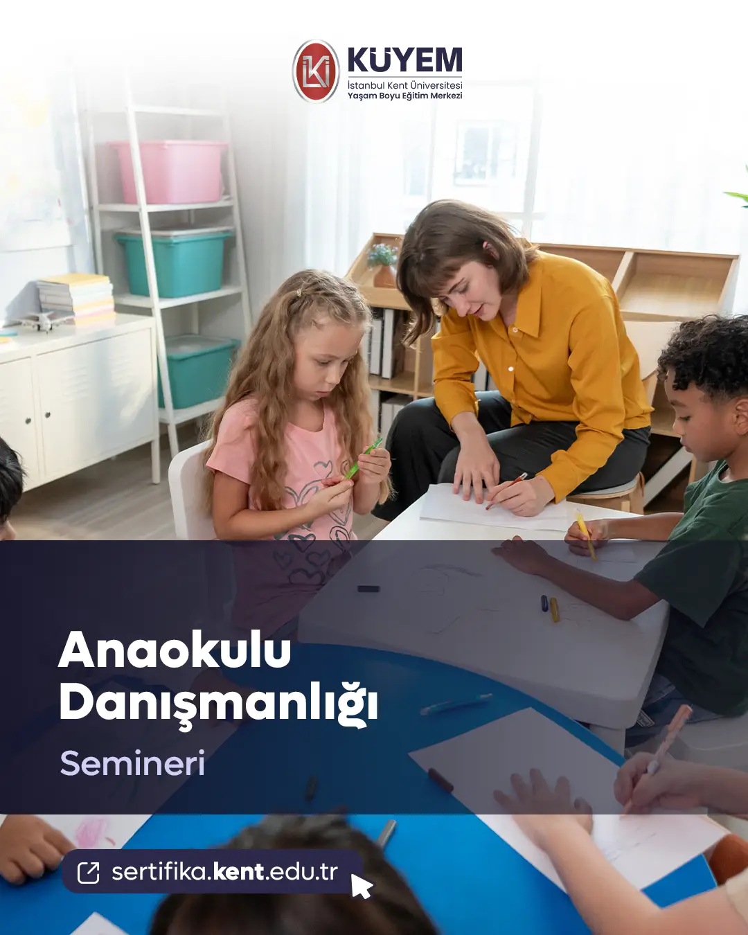 Anaokulu Danışmanlığı Semineri