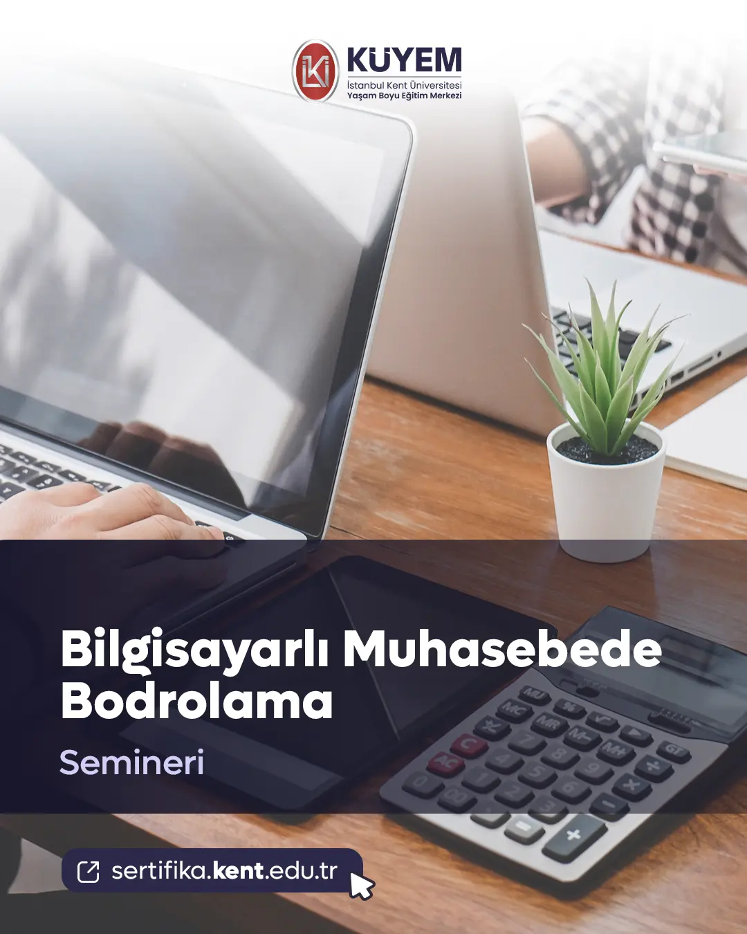 Bilgisayarlı Muhasebede Bodrolama Semineri