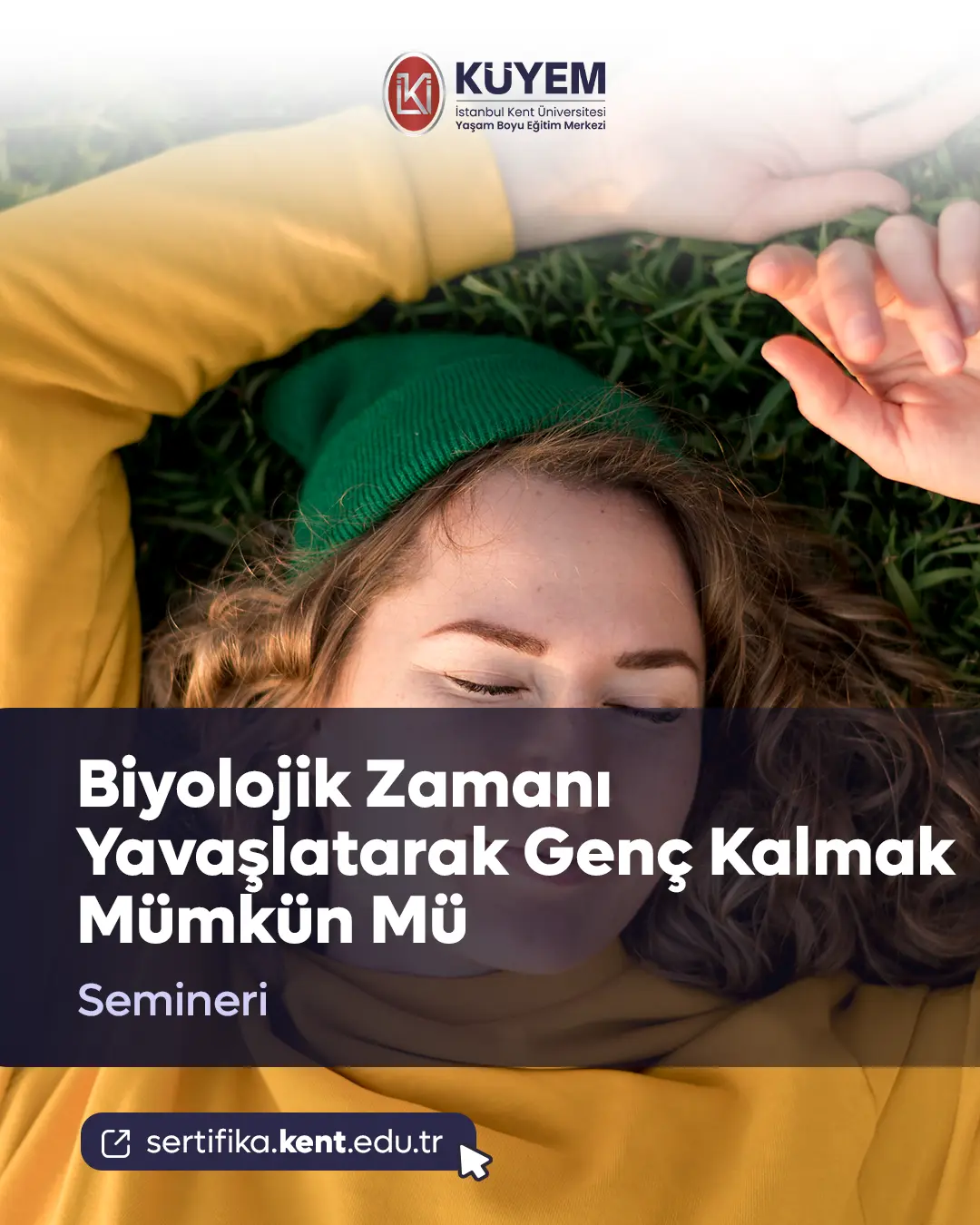 Biyolojik Zamanı Yavaşlatarak Genç Kalmak Mümkün Mü Semineri