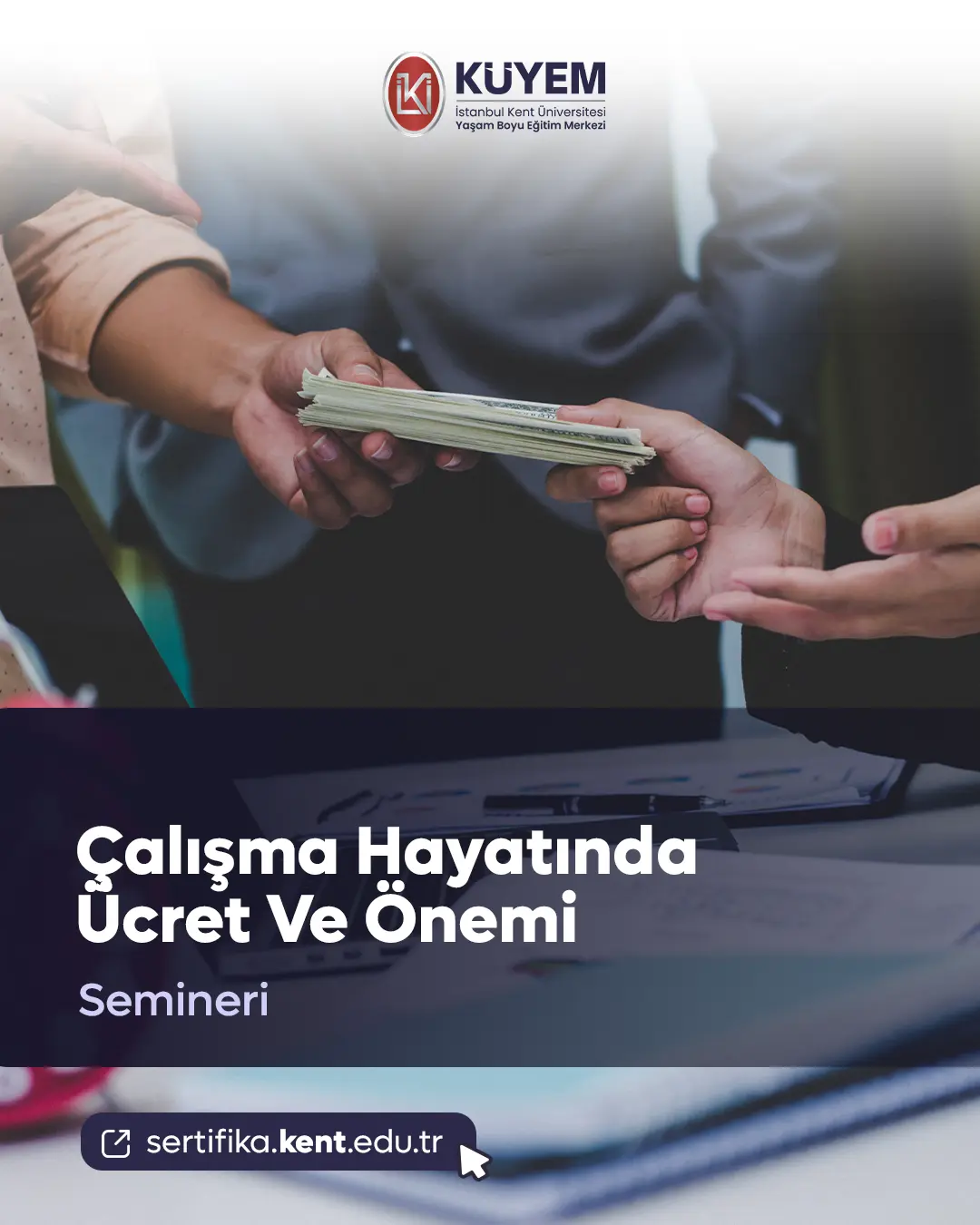 Çalışma Hayatında Ücret Ve Önemi Semineri