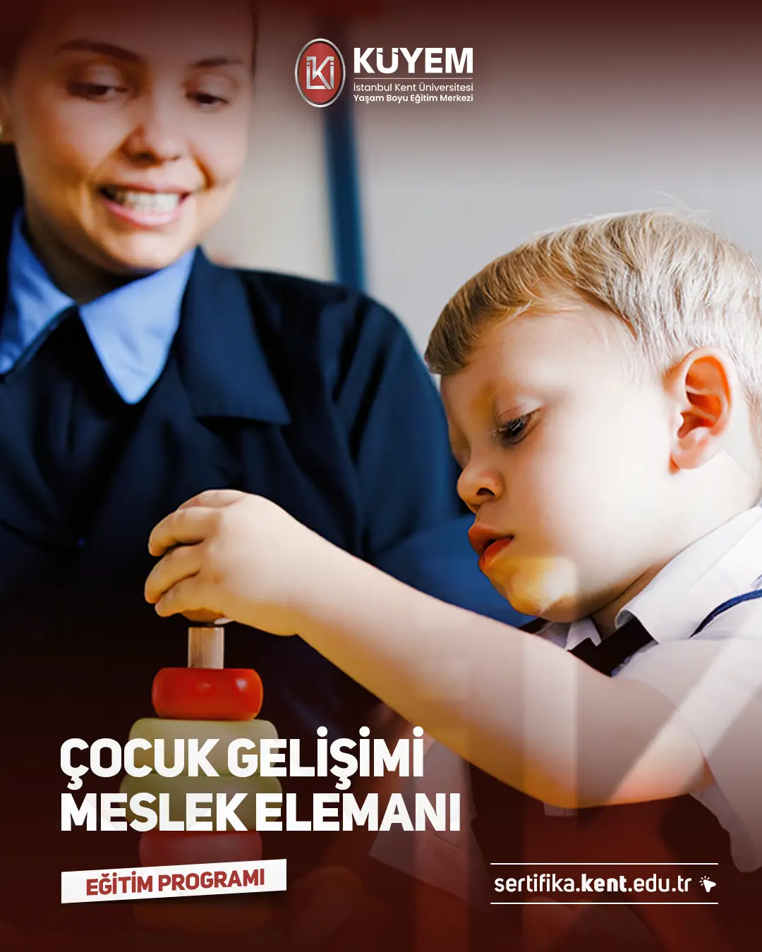 Çocuk Gelişimi Meslek Elemanı Sertifika Programı