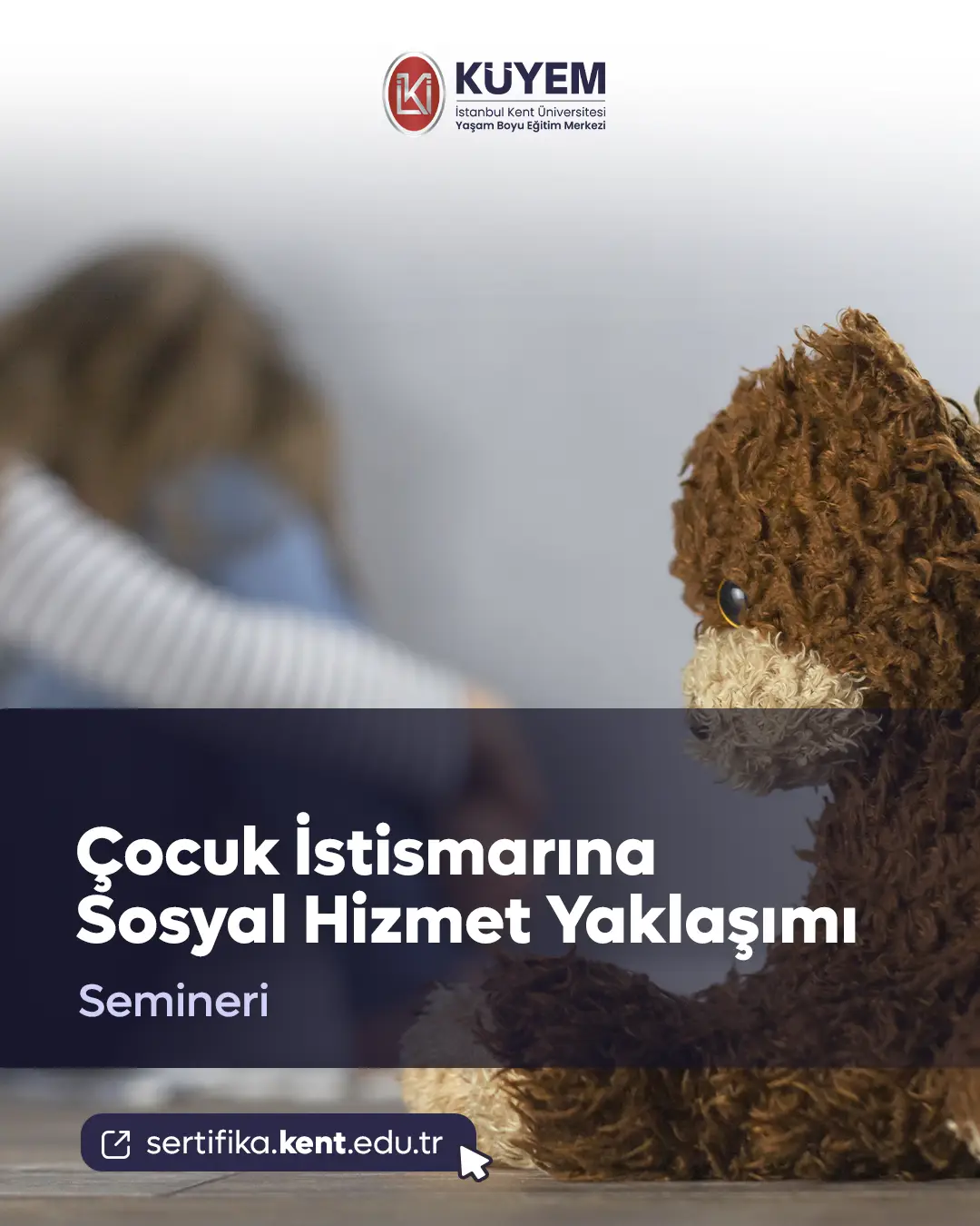 Çocuk İstismarına Sosyal Hizmet Yaklaşımı Semineri