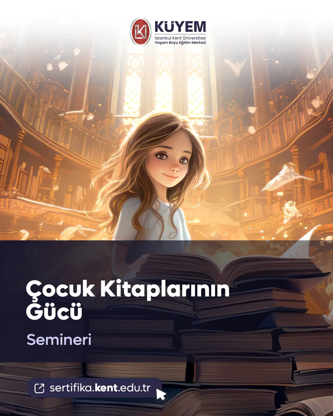 Çocuk Kitaplarının Gücü Semineri