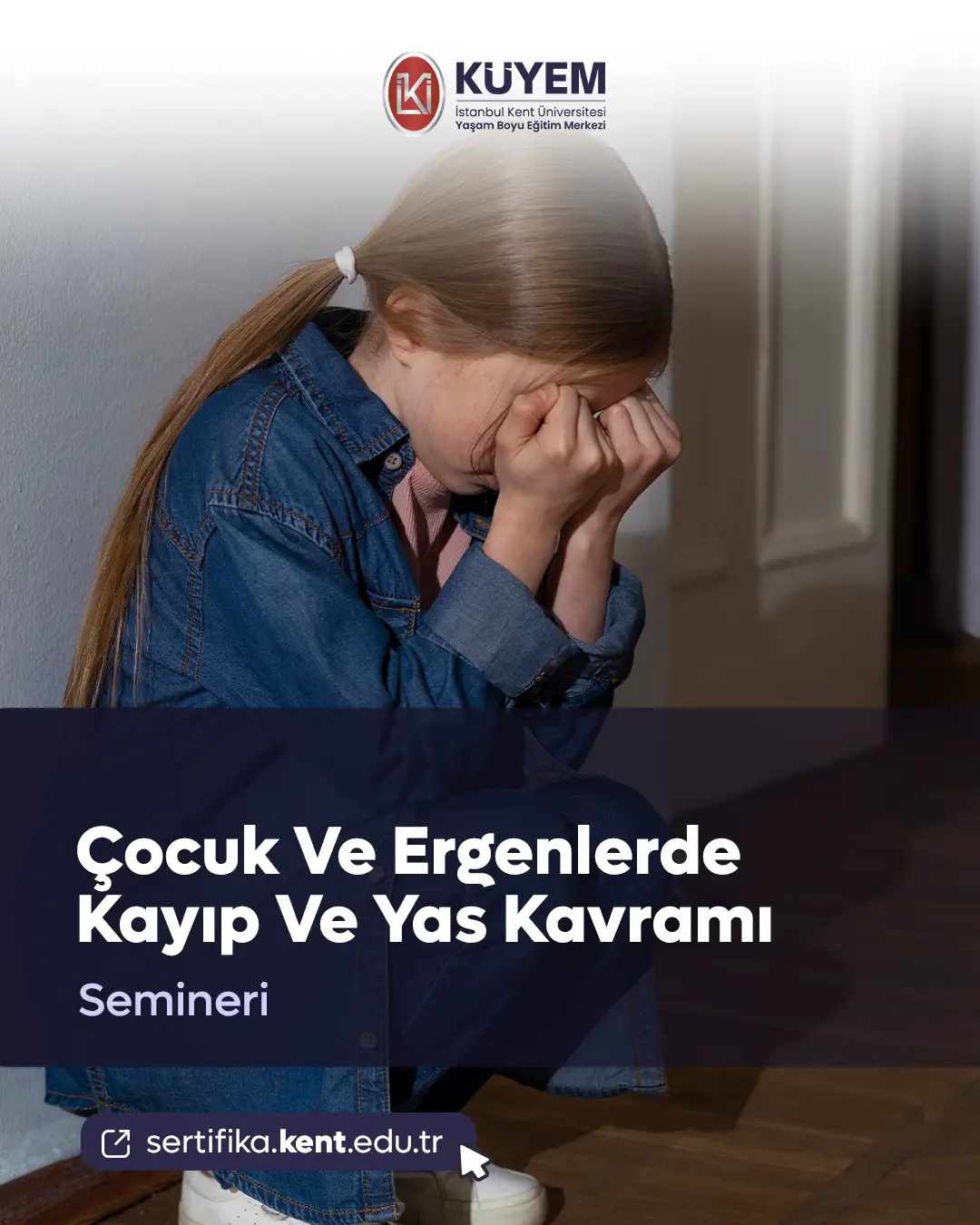Çocuk Ve Ergenlerde Kayıp Ve Yas Kavramı Semineri