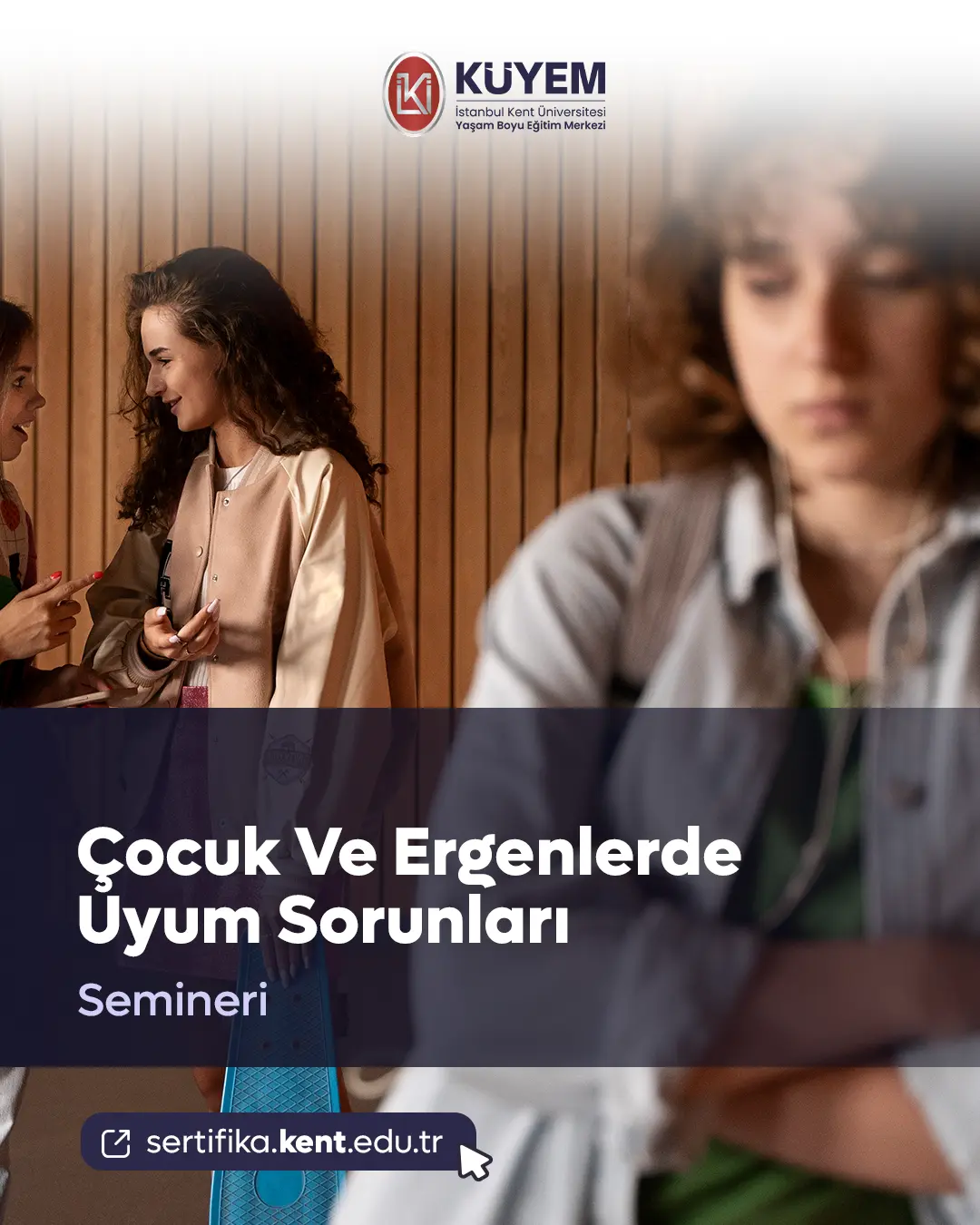 Çocuk Ve Ergenlerde Uyum Sorunları Semineri