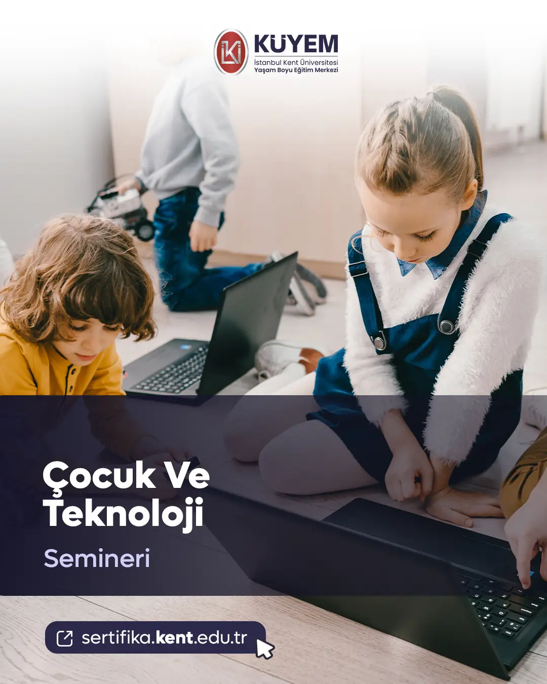 Çocuk Ve Teknoloji Semineri