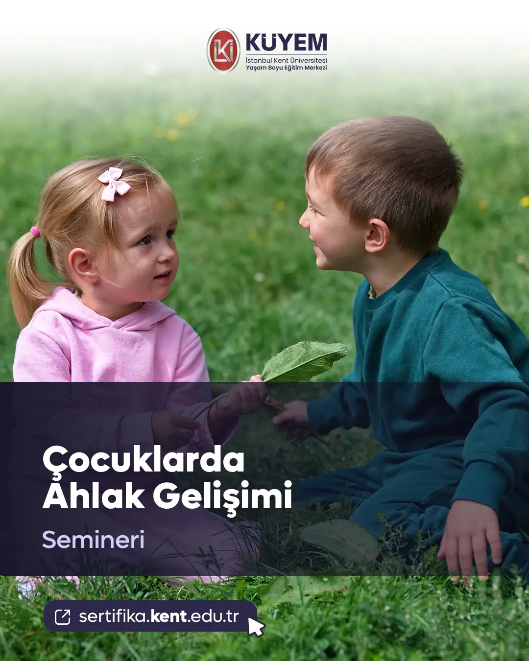Çocuklarda Ahlak Gelişimi Semineri