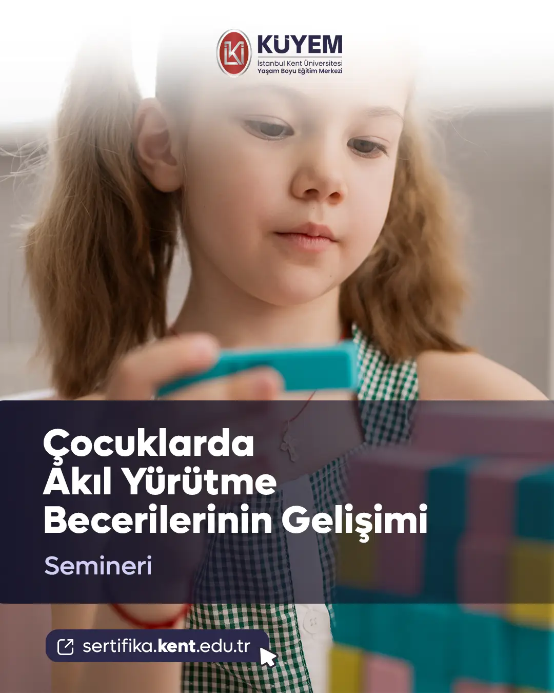 Çocuklarda Akıl Yürütme Becerilerinin Gelişimi Semineri