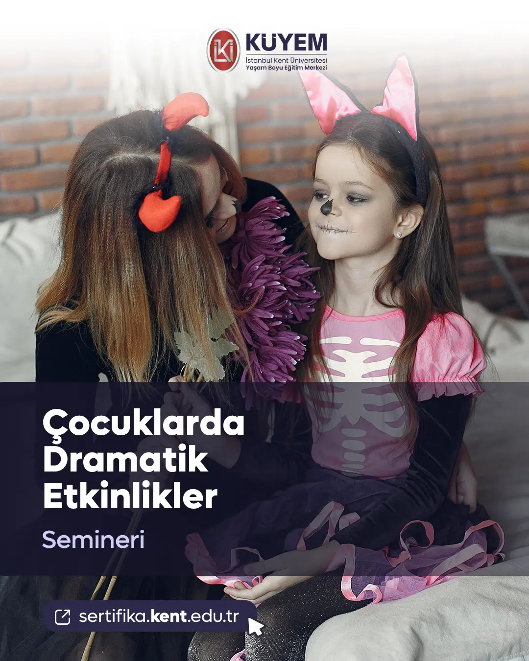 Çocuklarda Dramatik Etkinlikler Semineri