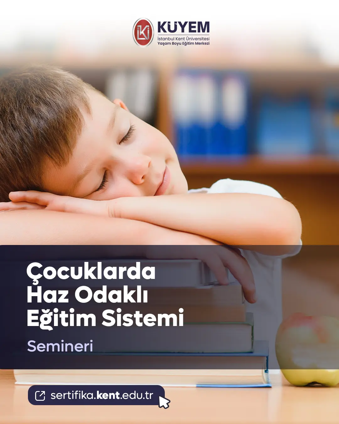 Çocuklarda Haz Odaklı Eğitim Sistemi Semineri