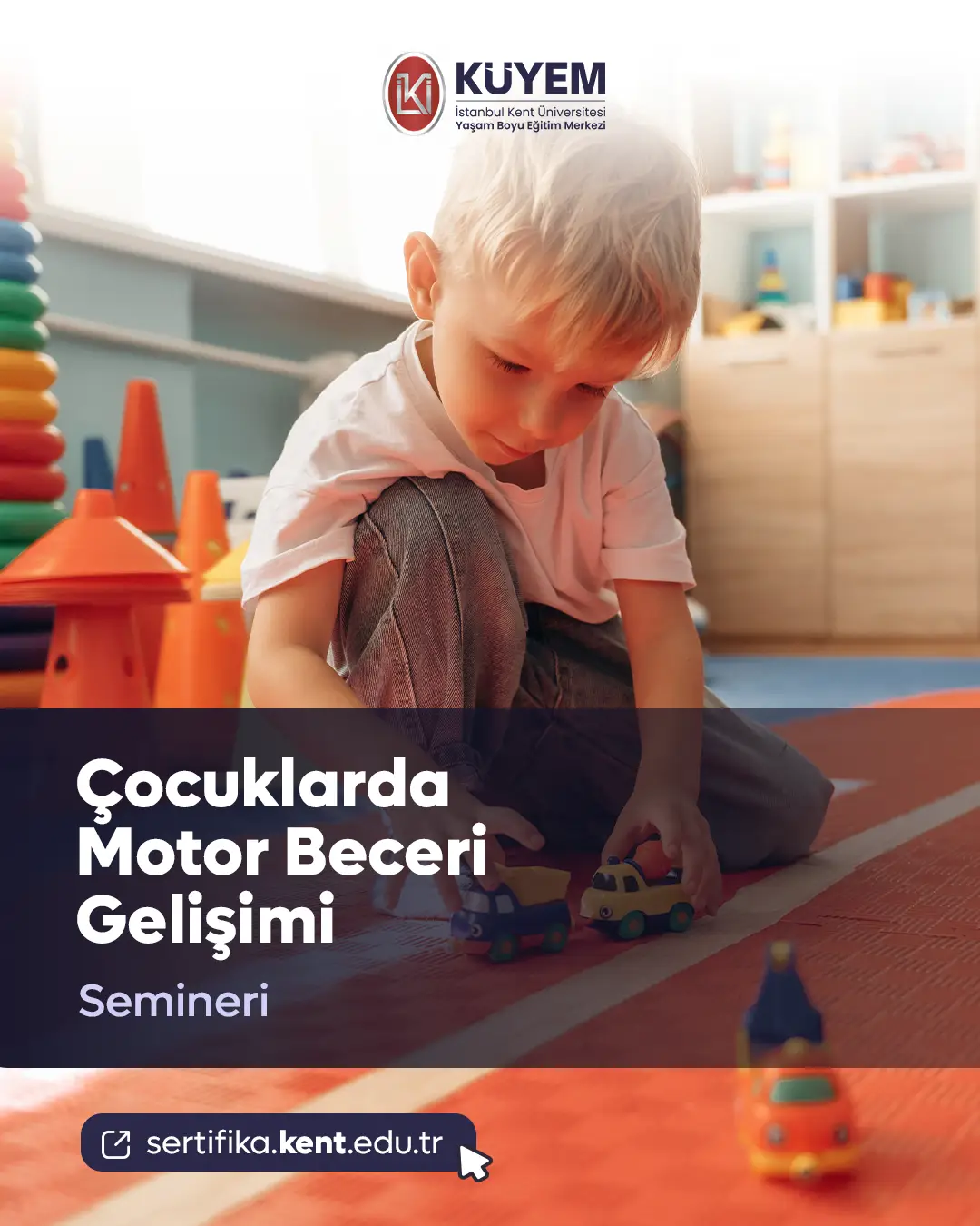 Çocuklarda Motor Beceri Gelişimi Semineri