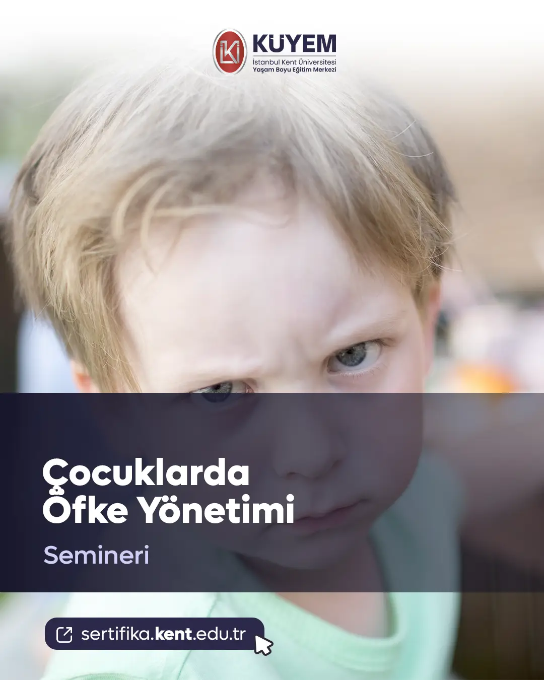 Çocuklarda Öfke Yönetimi Semineri