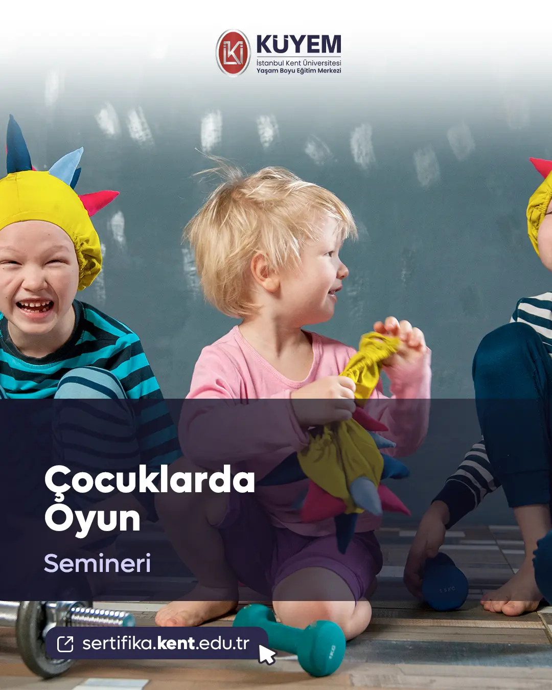 Çocuklarda Oyun Semineri