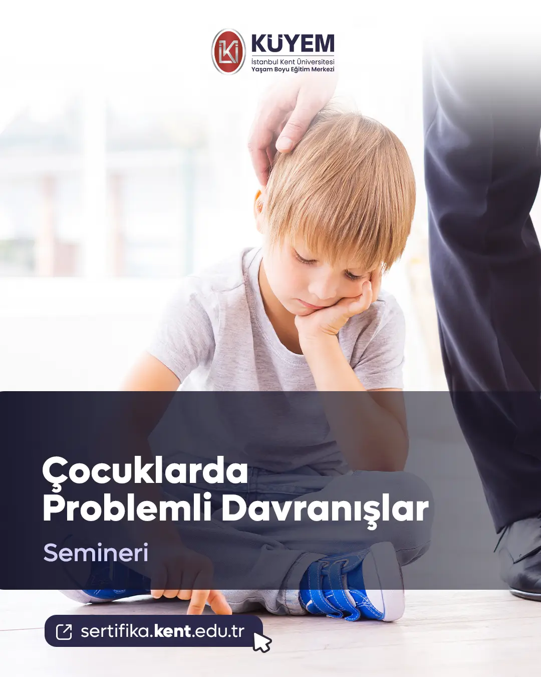Çocuklarda Problemli Davranışlar Semineri