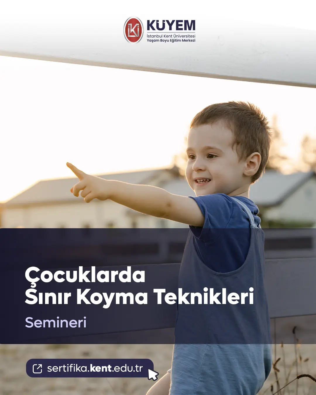 Çocuklarda Sınır Koyma Teknikleri Semineri