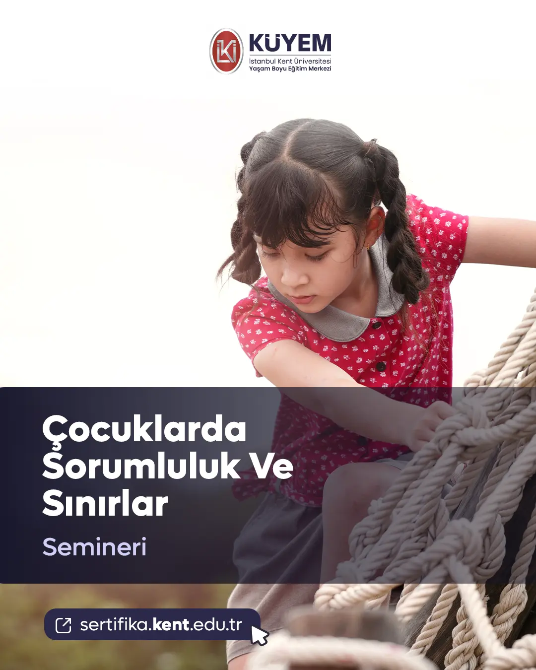 Çocuklarda Sorumluluk Ve Sınırlar Semineri