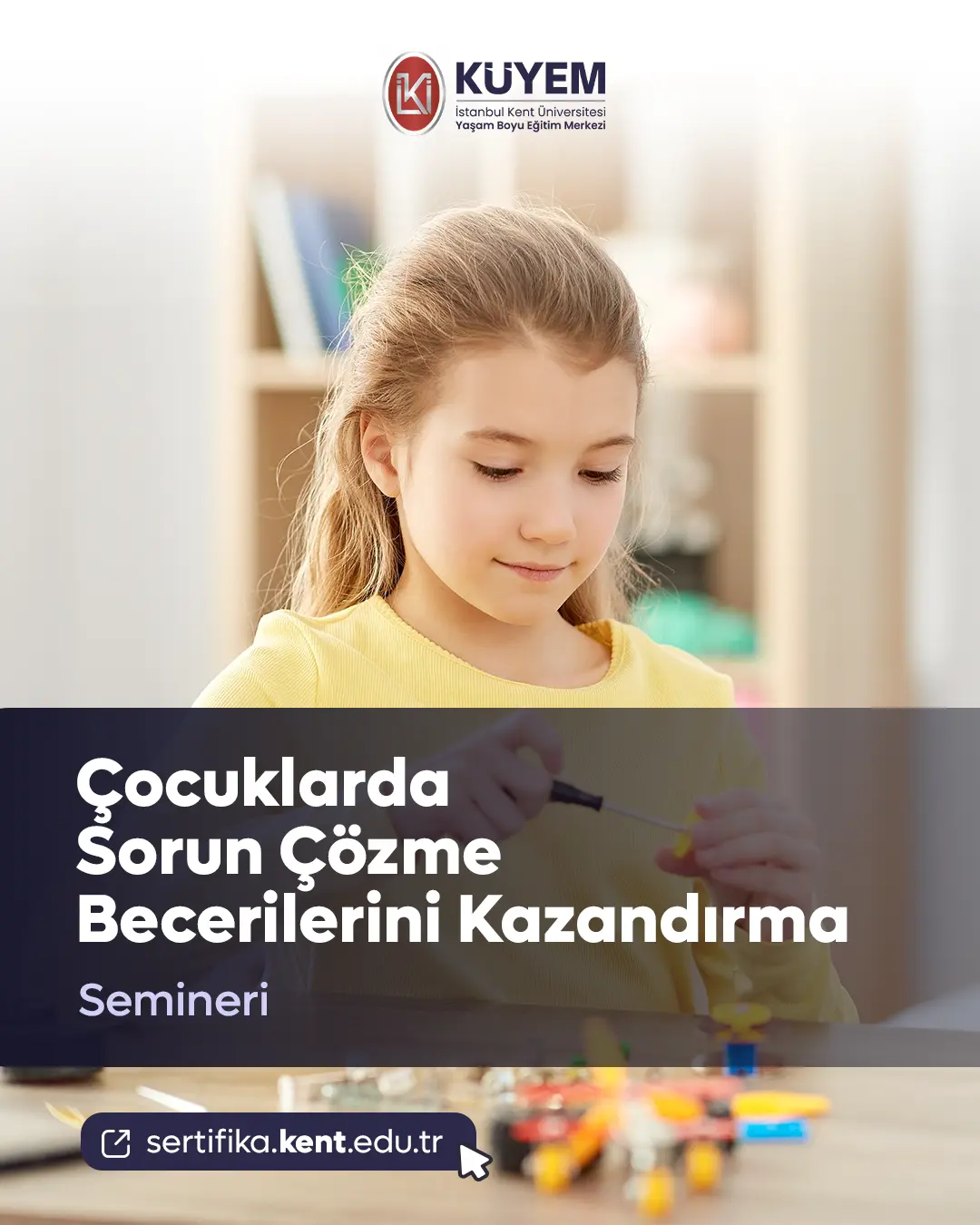 Çocuklarda Sorun Çözme Becerilerini Kazandırma Semineri