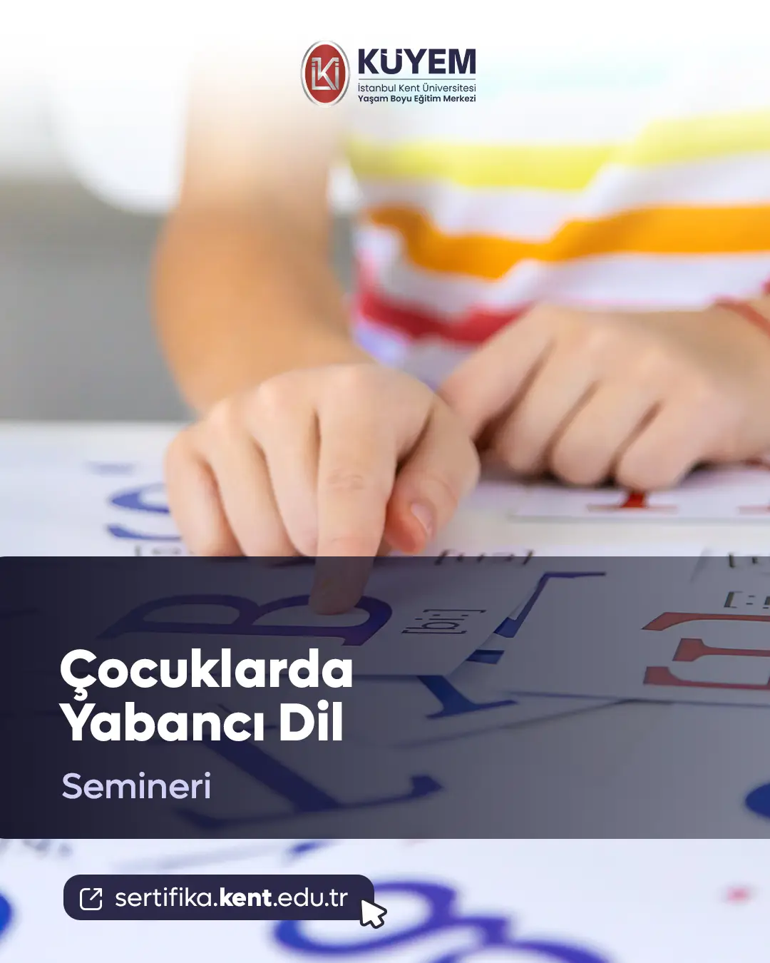 Çocuklarda Yabancı Dil Eğitimi Semineri