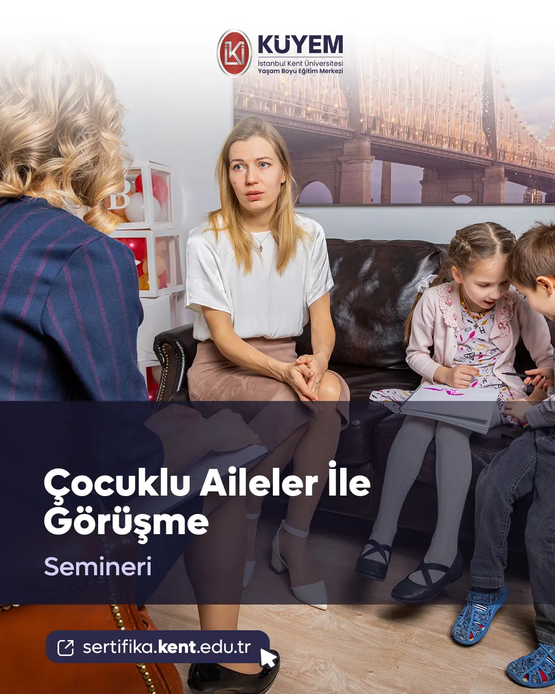 Çocuklu Aileler İle Görüşme Semineri