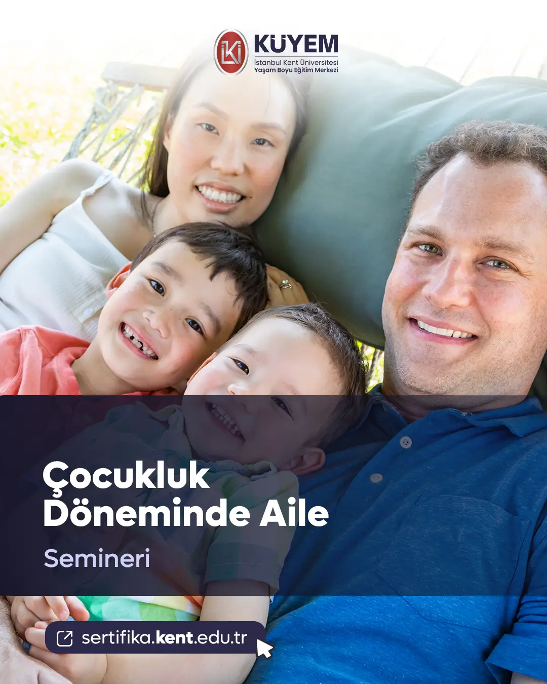 Çocukluk Döneminde Aile Semineri