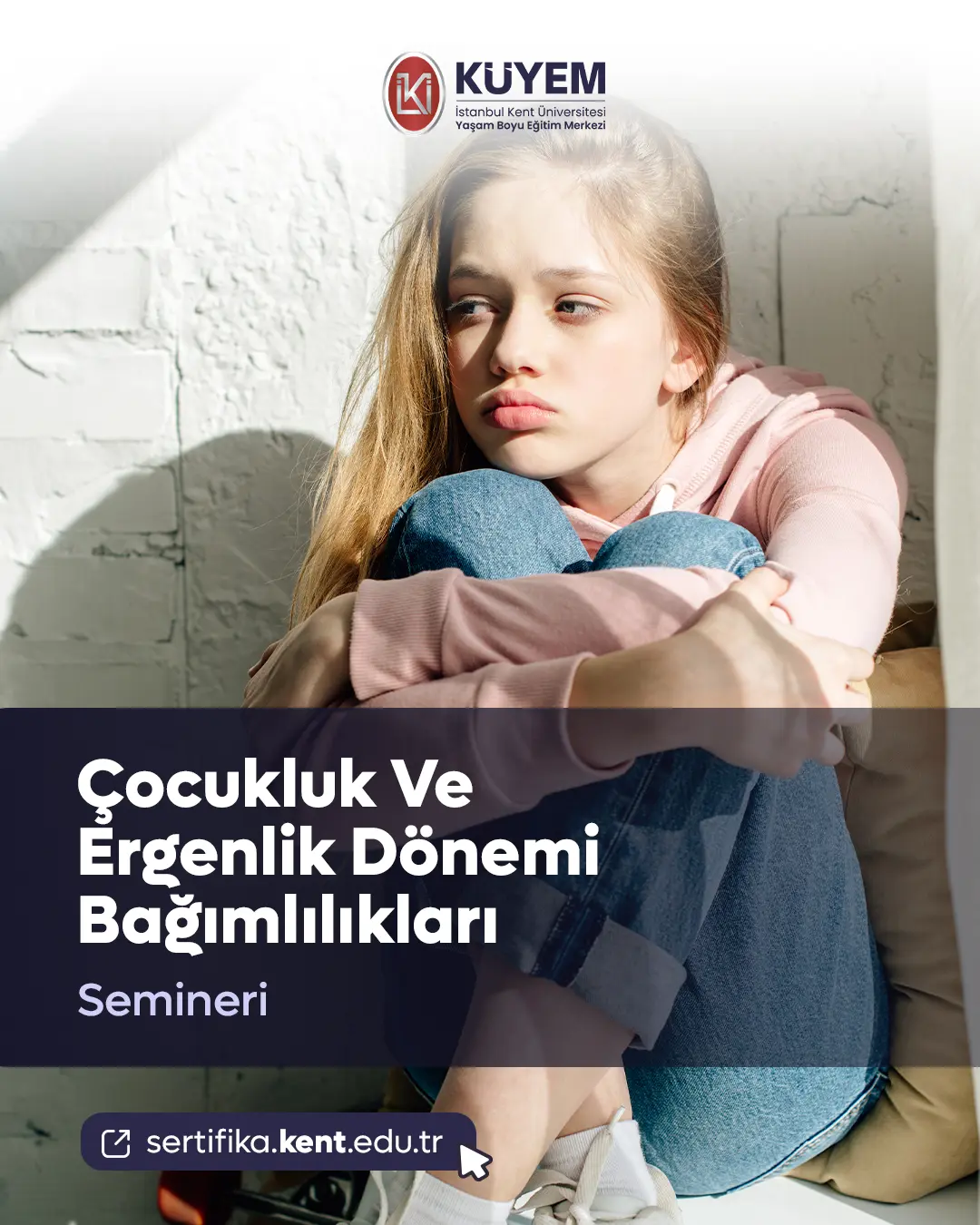 Çocukluk Ve Ergenlik Dönemi Bağımlılıkları Semineri